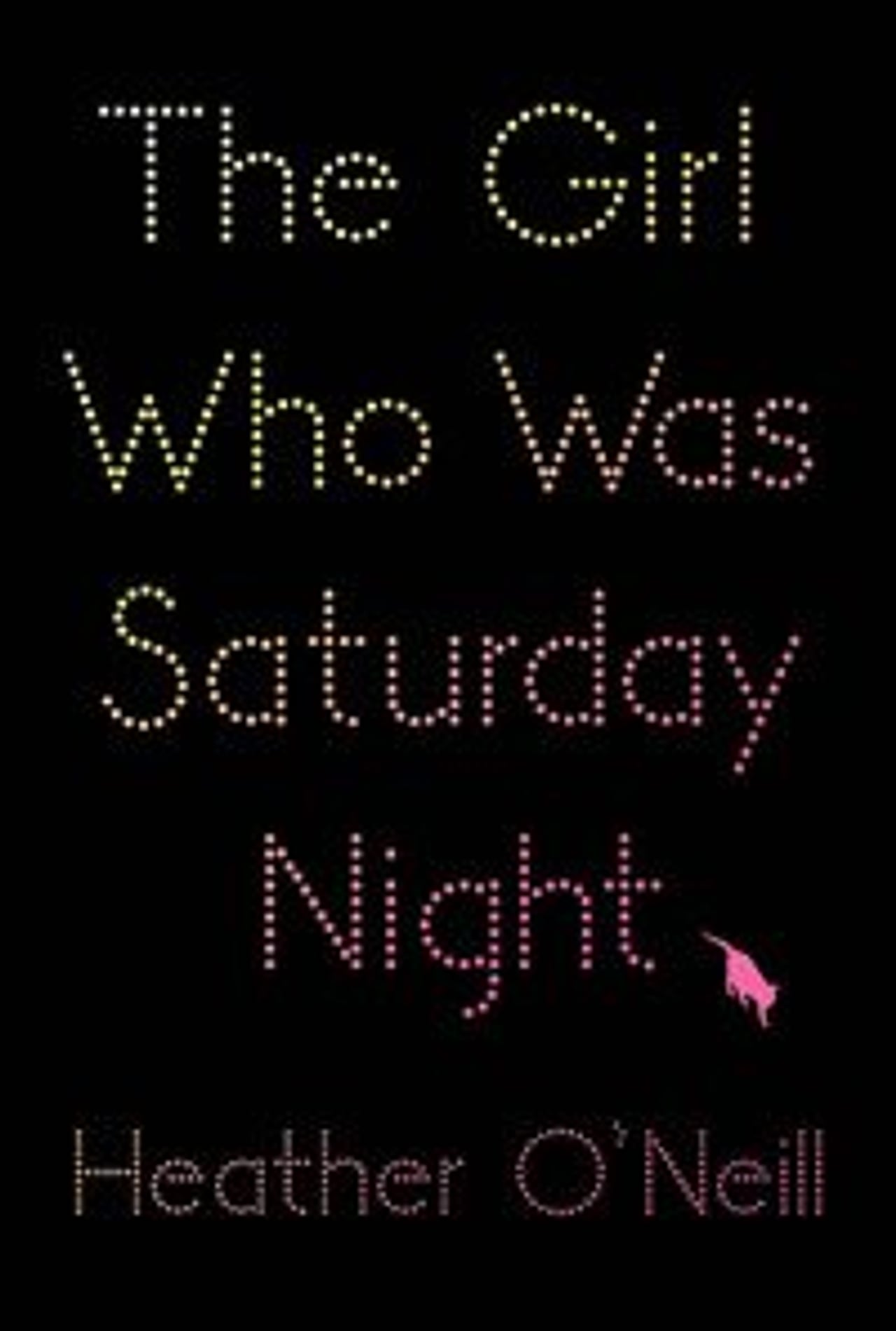 Giller Prize 2014 Shortlist: The Girl Who Was Saturday Night