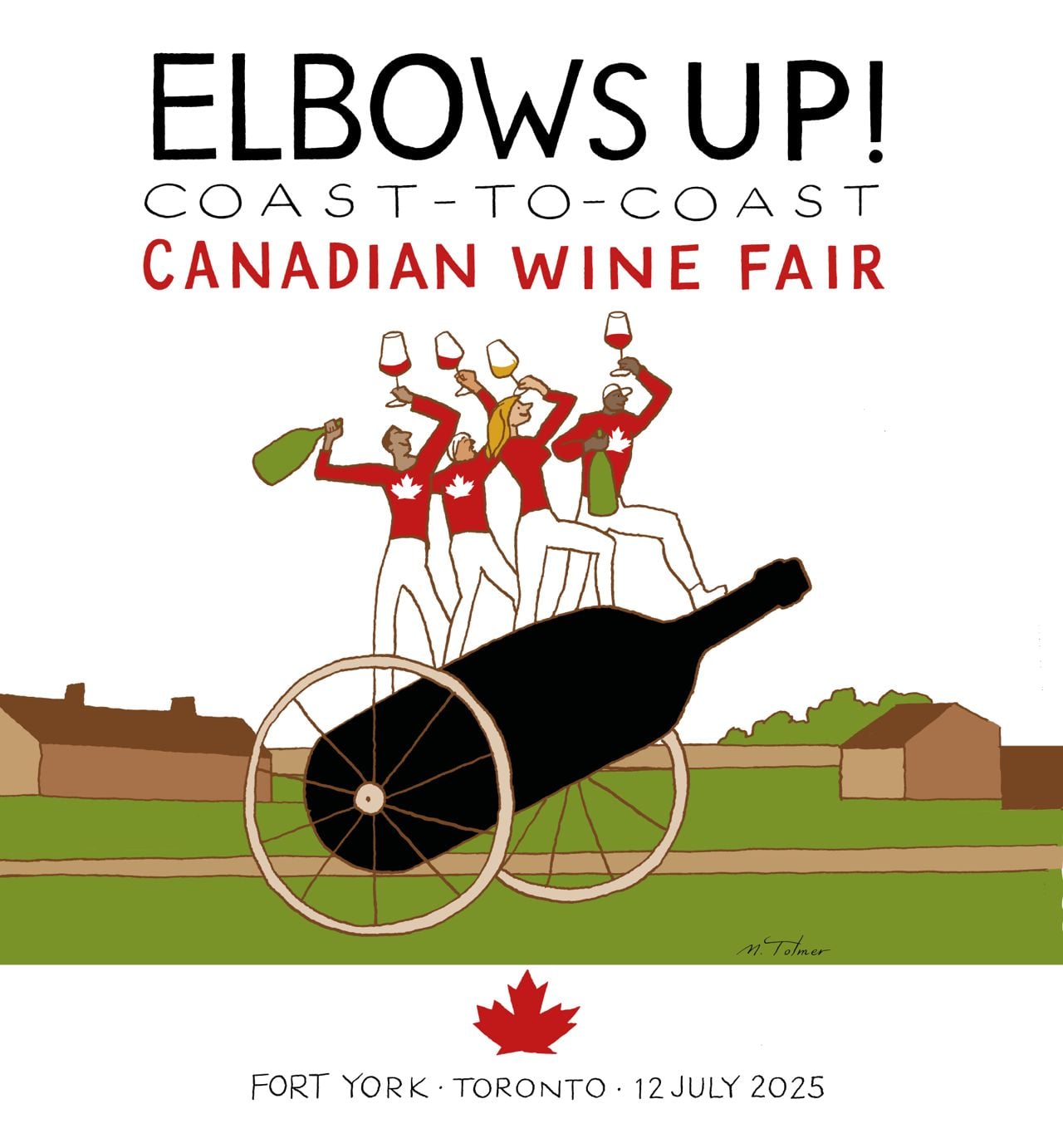 A poster for the Elbows Up all-Canadian wine festival being held at Fort York in Toronto