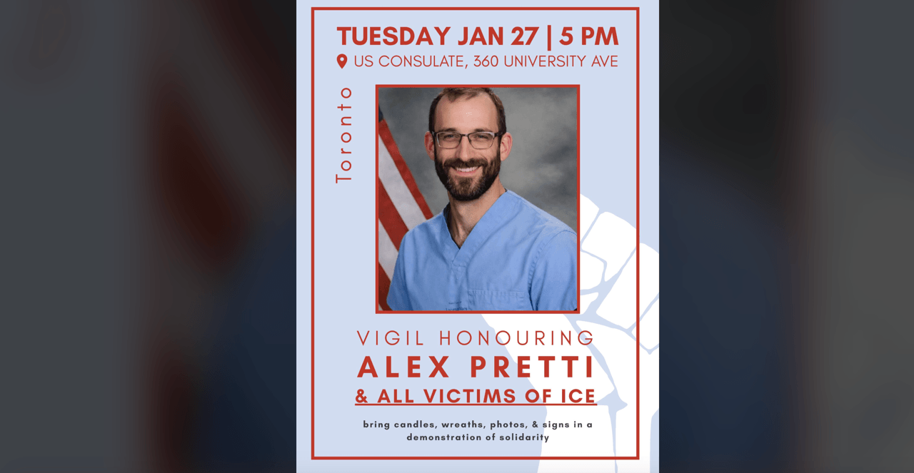 Torontonians are holding a vigil for Alex Pretti and other victims of ICE